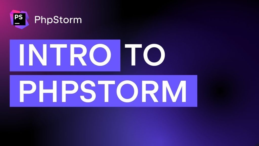  What is PhpStorm?
